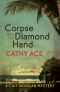 [Cait Morgan 06] • The Corpse with the Diamond Hand